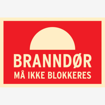 Brannskilt Branndør må ikke blokkeres