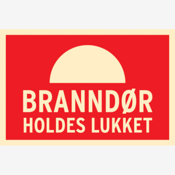 Brannskilt Branndør holdes lukket