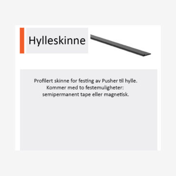Hylleskinne for PusherMax hyllesystem for display av butikkvarer.